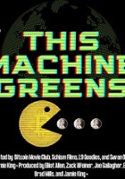 plakat filmu This Machine Greens