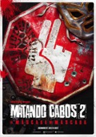 plakat filmu Matando Cabos 2: La máscara del Máscara