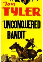 plakat filmu The Unconquered Bandit