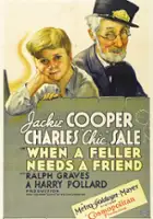 plakat filmu When a Fellow Needs a Friend