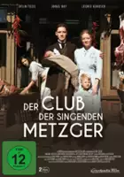 plakat serialu Der Club der singenden Metzger