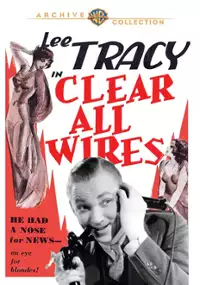 Plakat filmu Clear All Wires