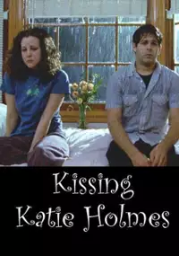 Plakat filmu Kissing Katie Holmes