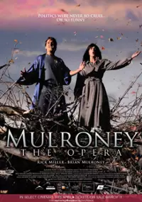 Plakat filmu Mulroney: The Opera