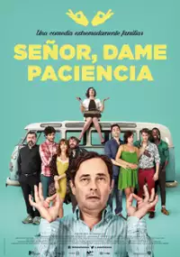 Plakat filmu Se&ntilde;or, dame paciencia