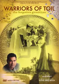 Plakat filmu Warriors of Toil: The Forgotten Girmitiyas Story