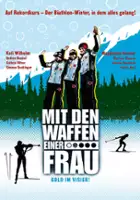 plakat filmu Mit den Waffen einer Frau - Gold im Visier