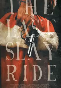 Plakat filmu The Last Slay Ride