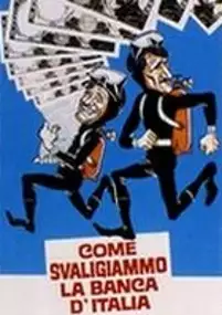 Plakat filmu Come svaligiammo la banca d'Italia