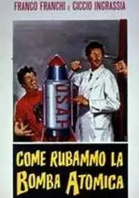 Plakat filmu Come rubammo la bomba atomica