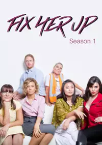 Plakat serialu Fix-Her-Up