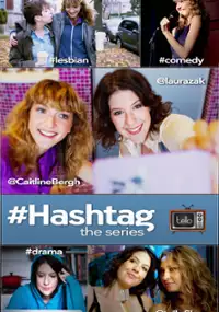 Plakat serialu #Hashtag: The Series
