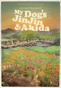Plakat filmu Moje psy, Jinjin i Akida