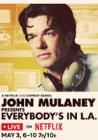 plakat filmu John Mulaney Presents: Everybody's in LA