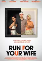 plakat filmu Run For Your Wife