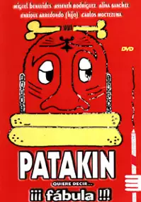 Plakat filmu ¡Patakín! quiere decir ¡fábula!