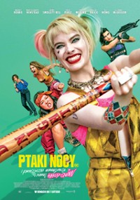 plakat filmu Ptaki Nocy (i fantastyczna emancypacja pewnej Harley Quinn)