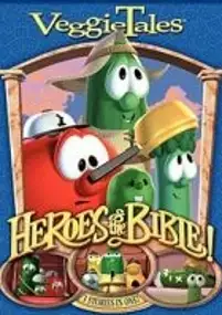 Plakat filmu Veggie Tales: Heroes of the Bible - Volume Two - Stand Up, Stand tall, Stand Strong!