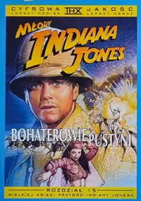 Plakat filmu Młody Indiana Jones - Bohaterowie pustyni