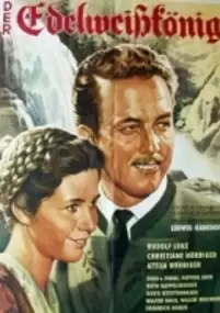 Plakat filmu Der Edelwei&szlig;k&ouml;nig