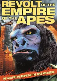 Plakat filmu Revolt of the Empire of the Apes