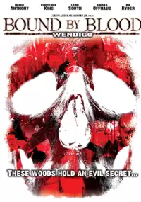 Plakat filmu Wendigo: Bound by Blood