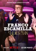 plakat programu TV Franco Escamilla: Ladies' Man