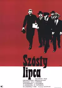 Plakat filmu Szósty Lipca