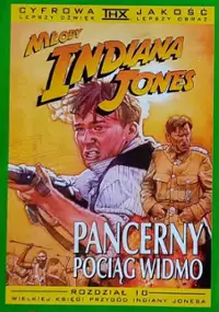 Plakat filmu Młody Indiana Jones: Pancerny pociąg widmo