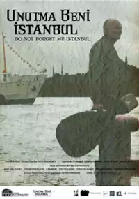 Plakat filmu Unutma Beni İstanbul