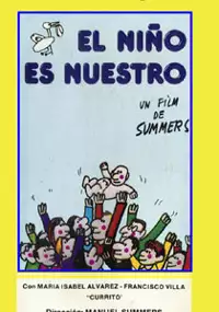 Plakat filmu El Ni&ntilde;o es nuestro