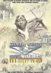 Plakat filmu Silver Wings & Civil Rights: The Fight to Fly