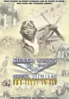 plakat filmu Silver Wings & Civil Rights: The Fight to Fly