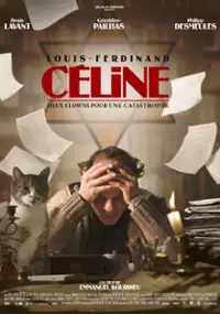 Plakat filmu Louis-Ferdinand Céline, deux clowns dans la catastrophe