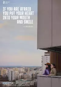 Plakat filmu Wenn du Angst hast nimmst du dein Herz in den Mund und lächelst
