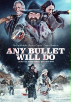 plakat filmu Any Bullet Will Do