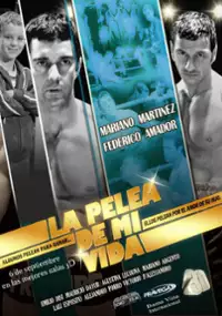 Plakat filmu La Pelea de mi vida