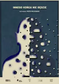 Plakat filmu Innego końca nie będzie