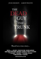 plakat filmu The Dead Guy in the Trunk