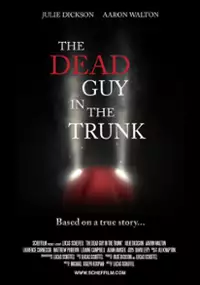 Plakat filmu The Dead Guy in the Trunk