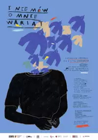 Plakat filmu I nie mów o mnie wariat