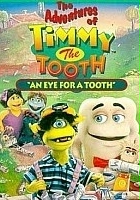 plakat filmu The Adventures of Timmy the Tooth