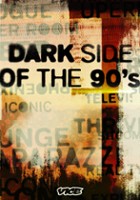 plakat filmu Dark Side of the '90s