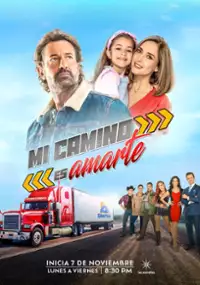 Plakat serialu Mi camino es amarte