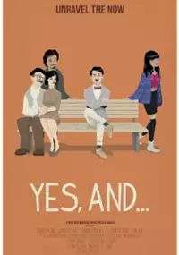 Plakat filmu Yes, And...