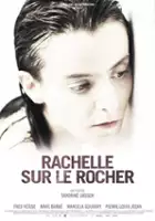 plakat filmu Rachelle sur le rocher