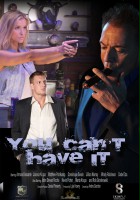 plakat filmu You Can't Have It