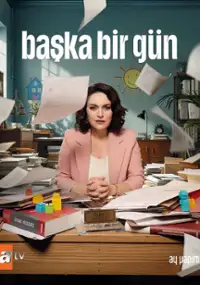 Plakat serialu Başka Bir G&uuml;n