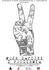 Plakat filmu Moje zapiski z podziemia