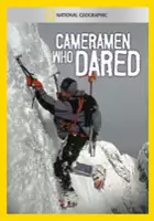 Tim Kelly / Cameramen Who Dared